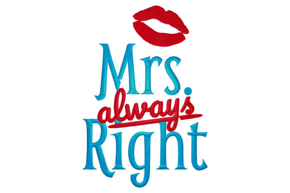 Mrs Always Right Design Review for Business Merch